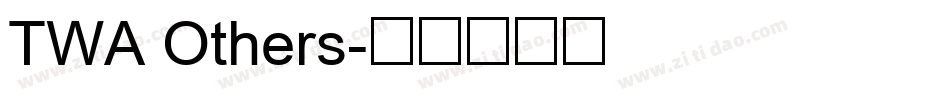 TWA Others字体转换
